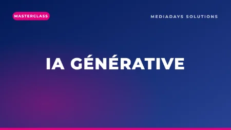 Masterclass — L'IA générative pour les médias : les bases en 15 minutes